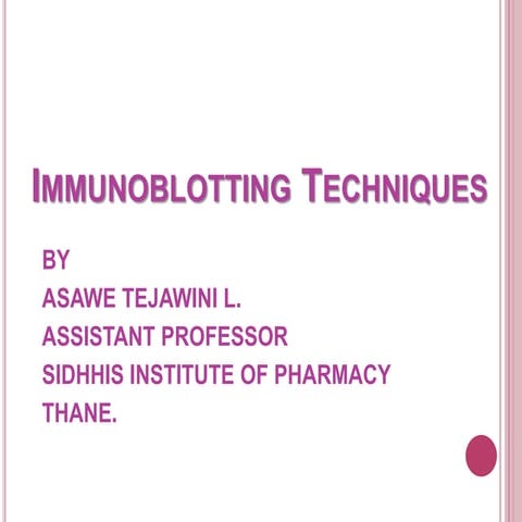 IMMUNOBLOTTING TECHNIQUE.pptx