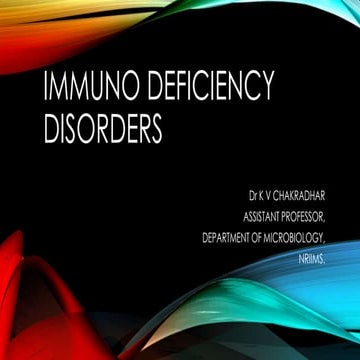 Immuno deficiency disorders