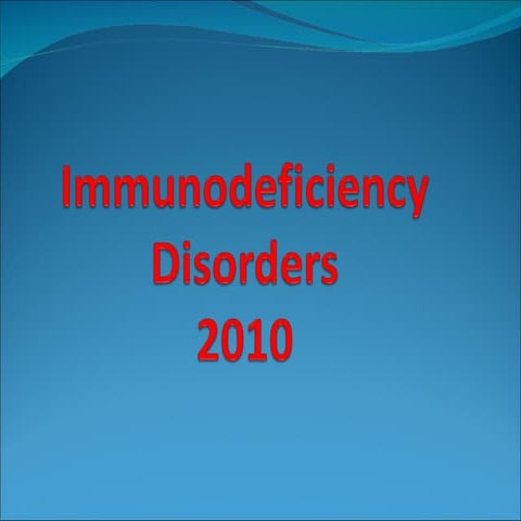 Immunodeficiency disorders,2010