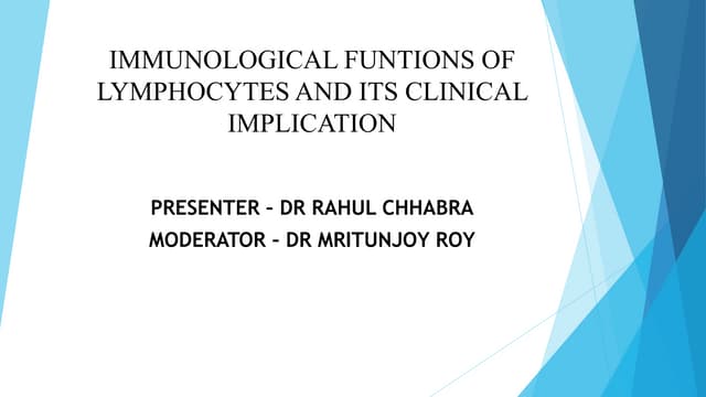 IMMUNOLOGICAL FUNTIONS OF LYMPHOCYTES AND ITS CLINICAL IMPLICATION  final cop...