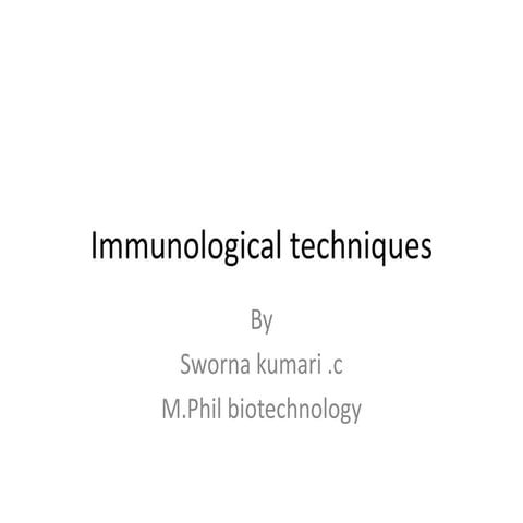 Immunological techniques