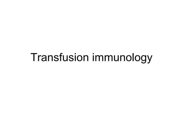 Immunology xv transfusion