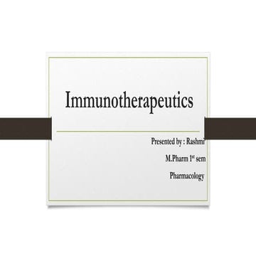 Immunotherapeutics ( types of Immunotherapeutics & humanization antibody ther...