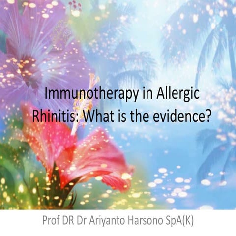 Immunotherapy in allergic rhinitis