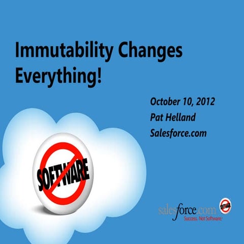 immutability changes everything and xyzwert