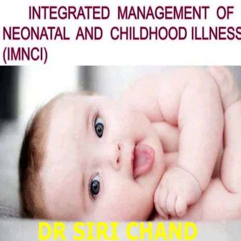 IMNCI DR SIRI CHAND 24-08-22.pptx hhvhbbbb