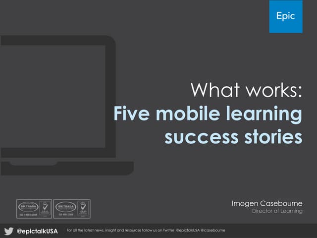 What works: five mobile learning success stories