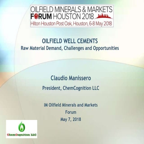 Oilfield Well Cements -Raw Materials Demand, Challenges and Opportunities
