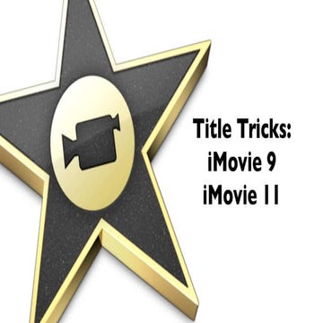iMovie 9 or 11 Advanced Titles