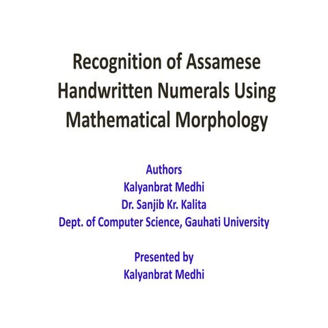 Recognition of Assamese Handwritten Numerals Using Mathematical Morphology