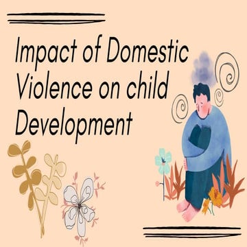 Impact-of-Domestic-Violence-on-child-Development_20241006_165807_0000.pdf