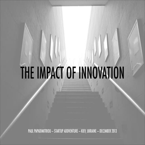 The Impact of Innovation