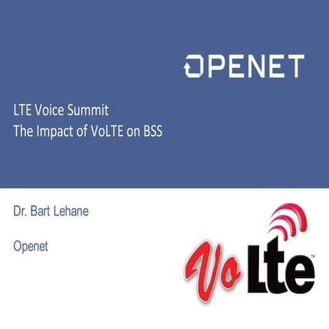 The Impact of VoLTE on BSS