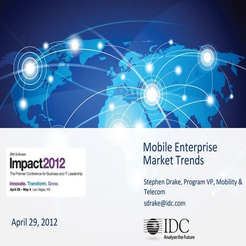 Impact 2012 presentation 04 29-12_Steve Drake