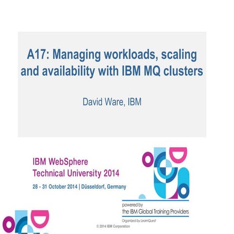 IBM WebSphere MQ: Managing Workloads, Scaling and Availability with MQ Clusters