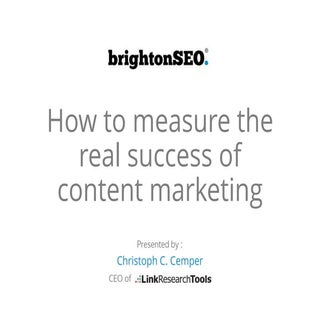 How to Measure the Real Success of ...