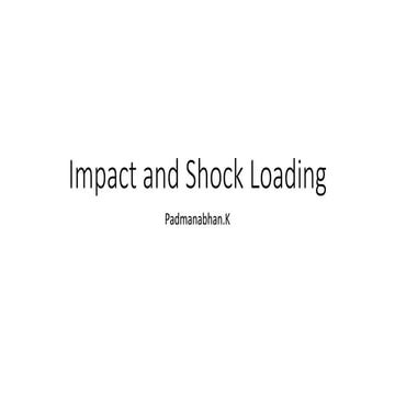 Impact and Shock Loading in Engineering Failure analysis