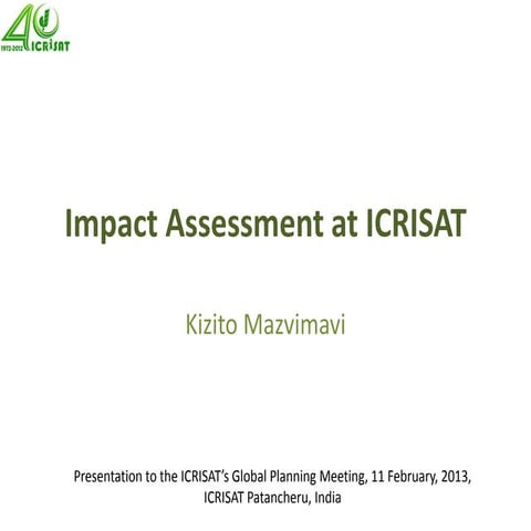 Impact assessment at ICRISAT