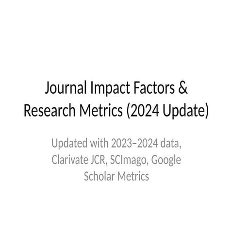 Impact Factors for research methodology_Updated_2024.pptx