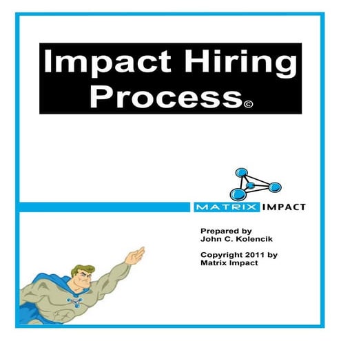 Impact Hiring Process
