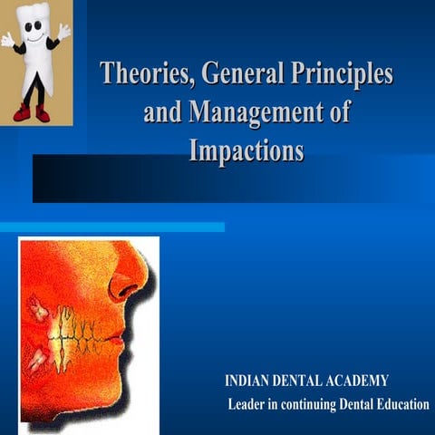 management of Impactions /prosthodontic courses