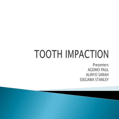 IMPACTION IN ORAL SURGERY UPDATED.pptx