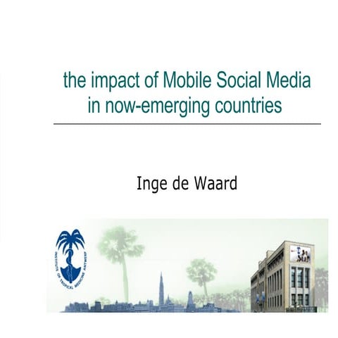 Impact Mobile Social Media Developing Countries2