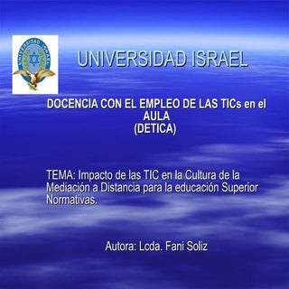 Impacto de las tic en la cultura de...