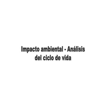 Impacto ambiental analisis ciclo de vida