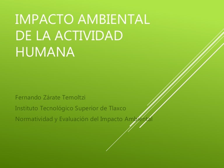 Impacto Ambiental De La Actividad Humana