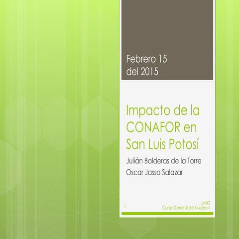Presentacion final impacto de la CONAFOR 3er Parcial | PPTX