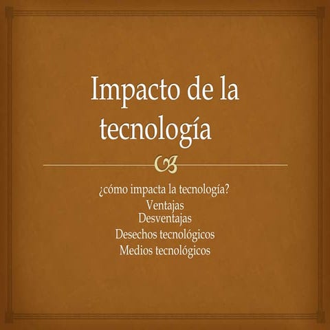 Impacto de la tecnología 