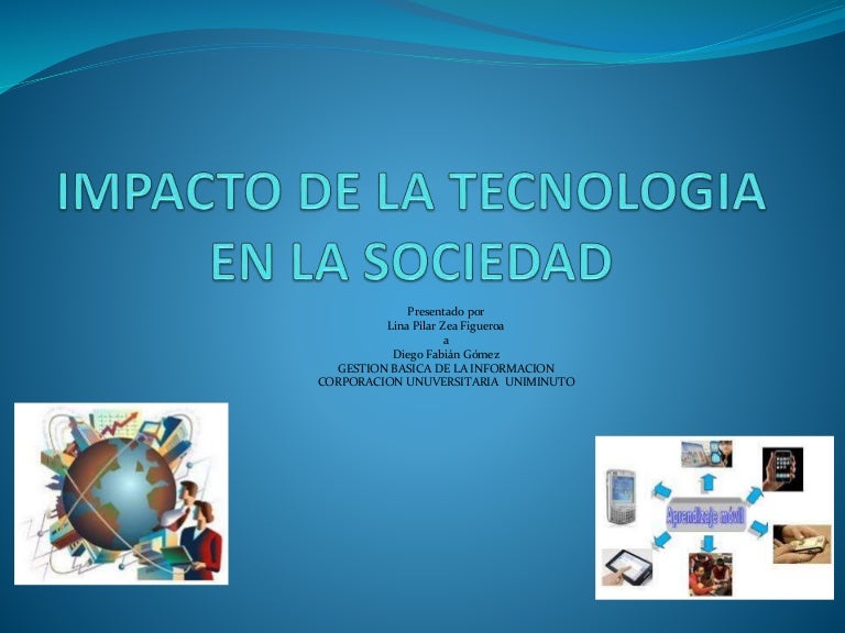 Impacto de la tecnologia para la sociedad