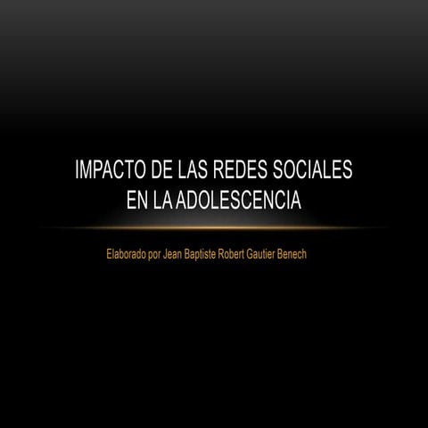Impacto de las redes sociales en los jóvenes. | PPTX