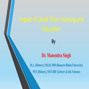 Impact of Covid-19 on Learning and Education