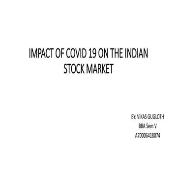 Impact of covid 19 on the indian stock market | PPTX