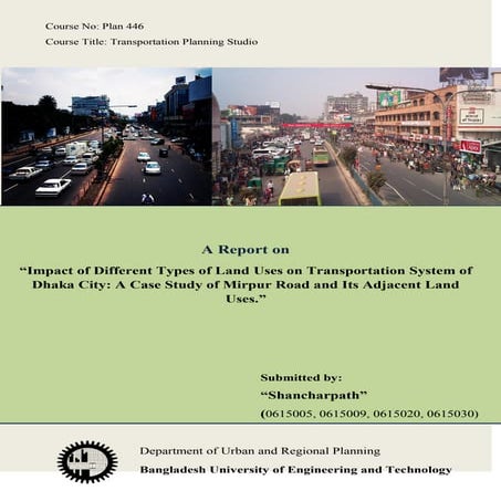 Impact of Different Types of Land Use on Transportation System of Dhaka City ...