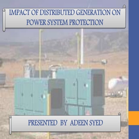 Impact of distributed generations  on power system protection