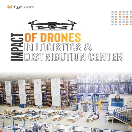Impact of drones in logistics & distribution center