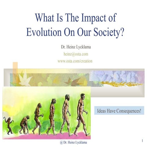 What Is The Impact of Evolution On Our Society?