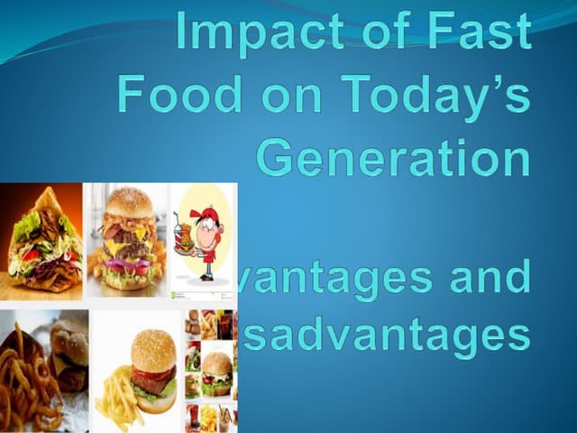 Impact of fast food on today’s generation