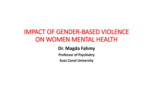 Impact of gender based violence on women mental health