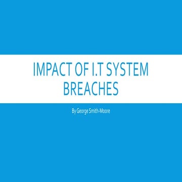 Impact of i.t system breaches
