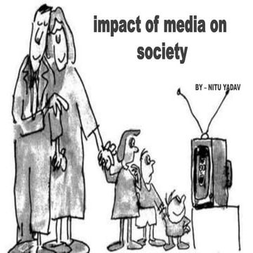 Impact of media on society