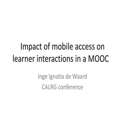 Impact of mobile access on learner interactions in a mooc method and findings