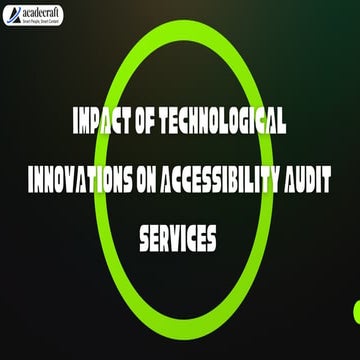 Impact of Technological Innovations on Accessibility Audit Services.pdf