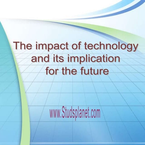 Impact of technology