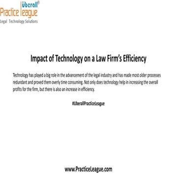 Impact of technology on a law firm’s efficiency | PPTX