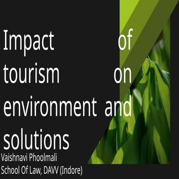 Impact of tourism on environment and solutions.pptx