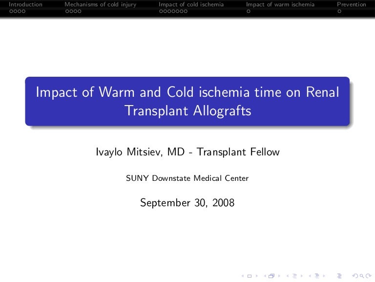 Impact Of Warm And Cold Ischemia Time On Kidney Transplantation